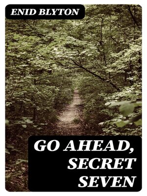 cover image of Go Ahead, Secret Seven